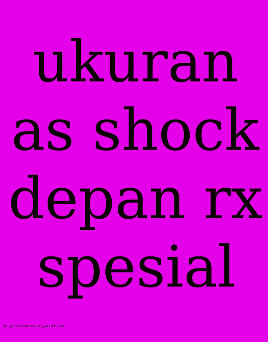 Ukuran As Shock Depan Rx Spesial