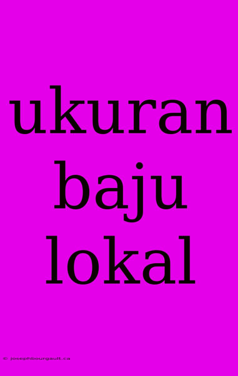 Ukuran Baju Lokal