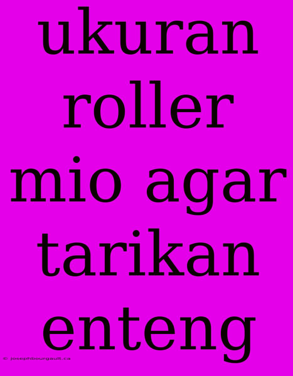 Ukuran Roller Mio Agar Tarikan Enteng