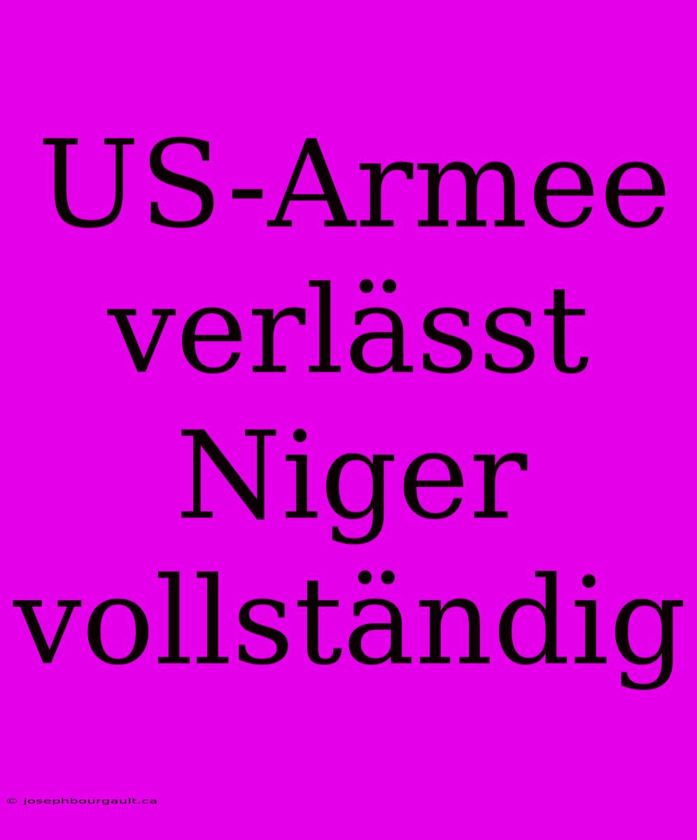 US-Armee Verlässt Niger Vollständig