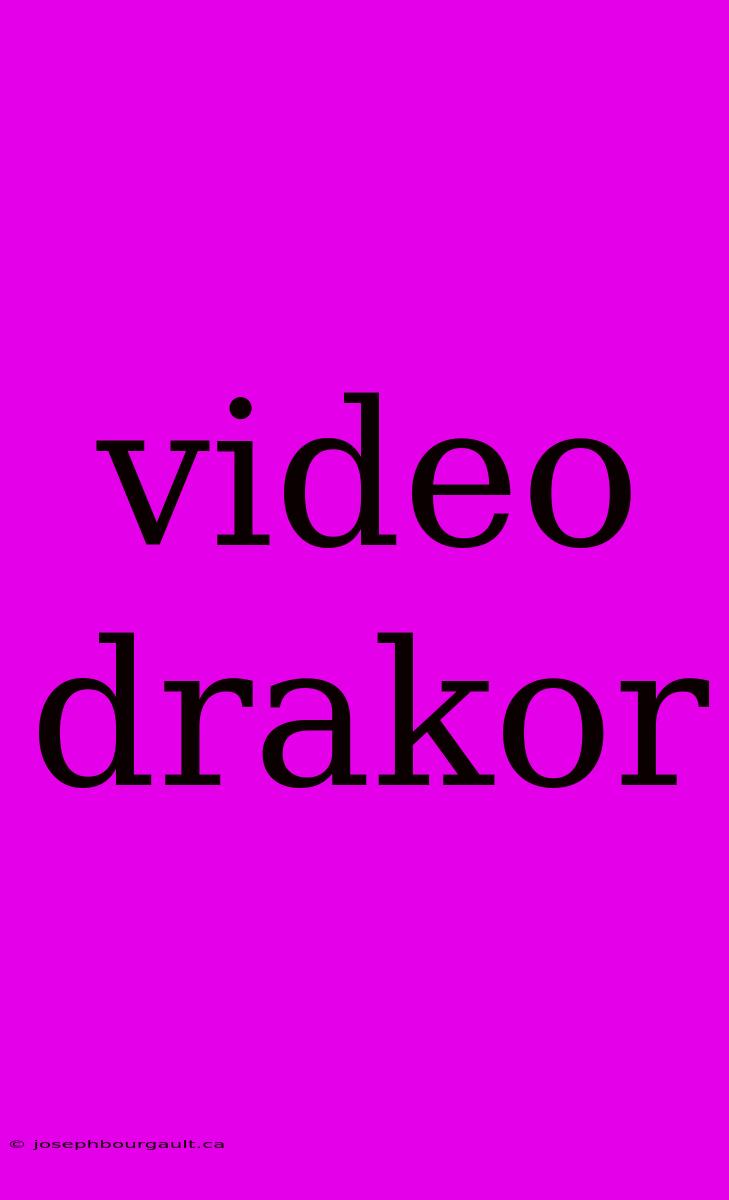 Video Drakor