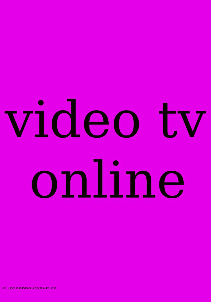 Video Tv Online