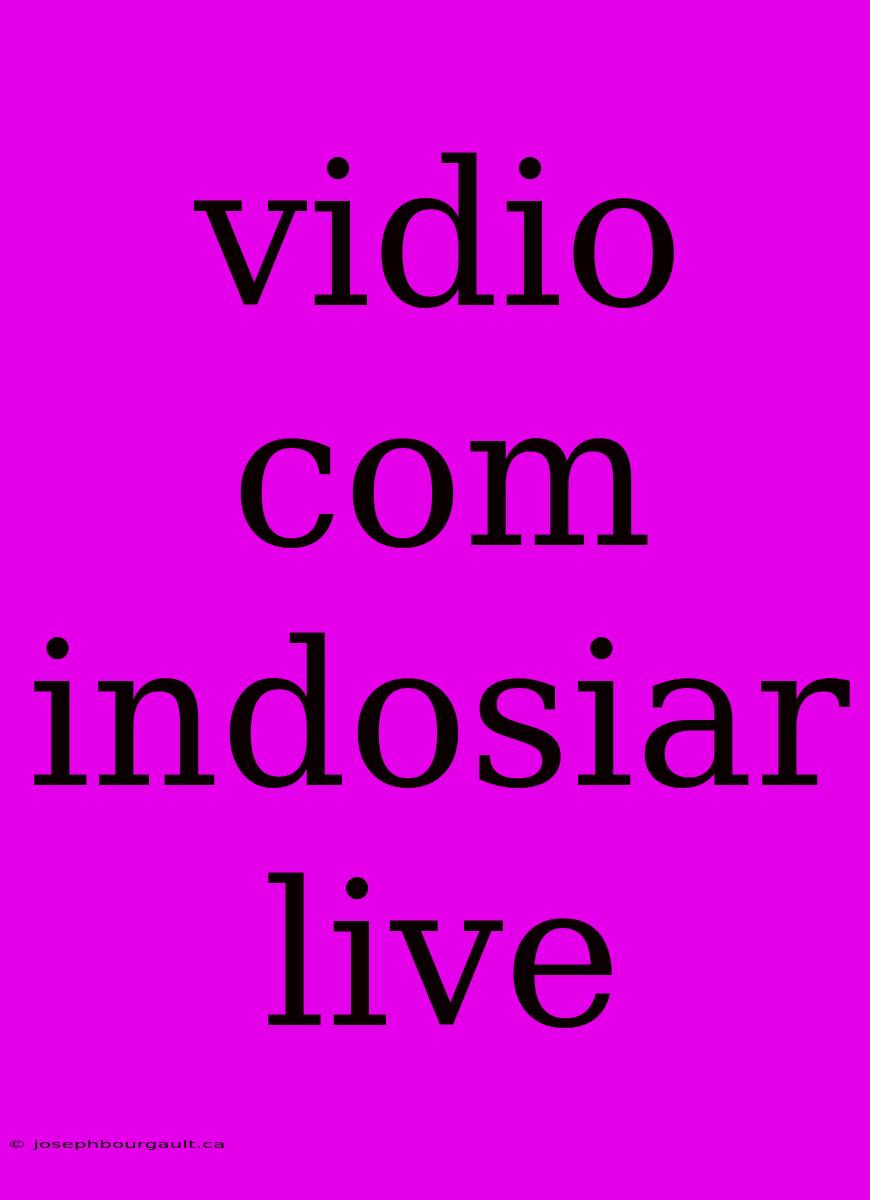 Vidio Com Indosiar Live