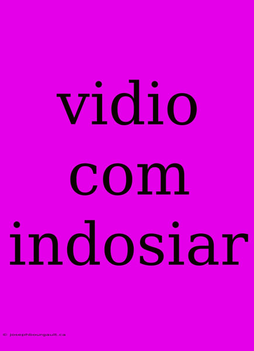 Vidio Com Indosiar