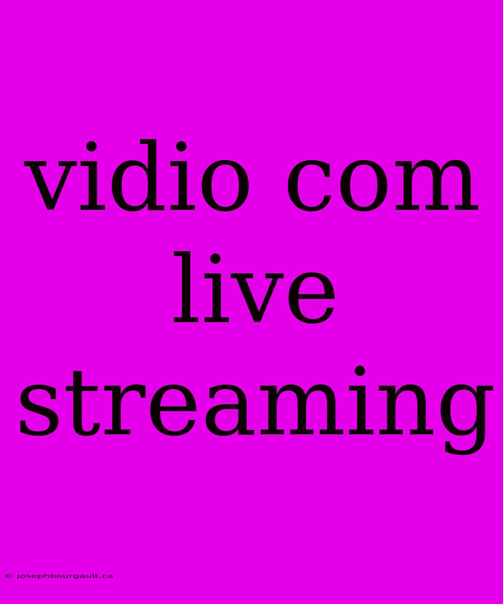 Vidio Com Live Streaming