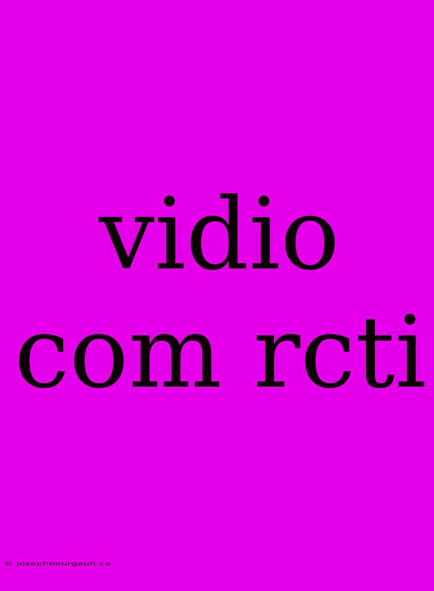 Vidio Com Rcti