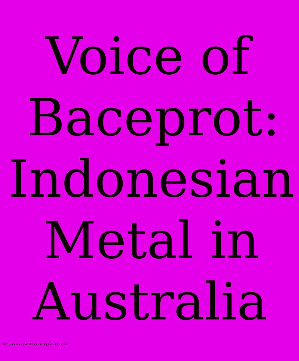 Voice Of Baceprot: Indonesian Metal In Australia