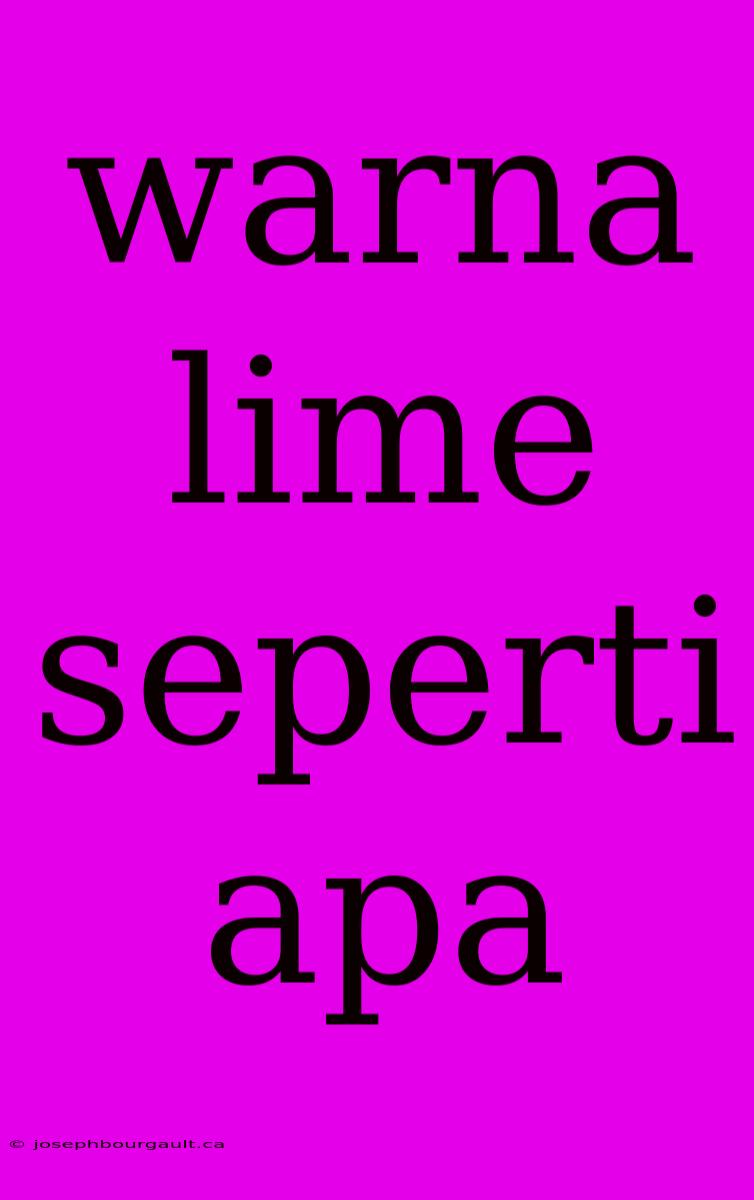 Warna Lime Seperti Apa