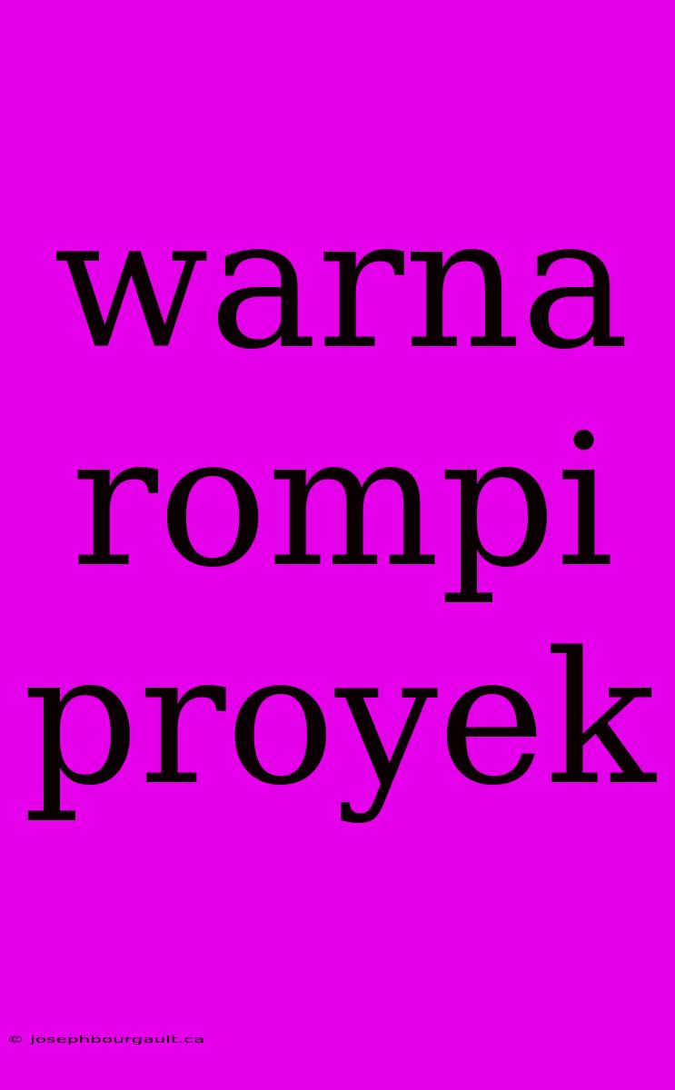 Warna Rompi Proyek