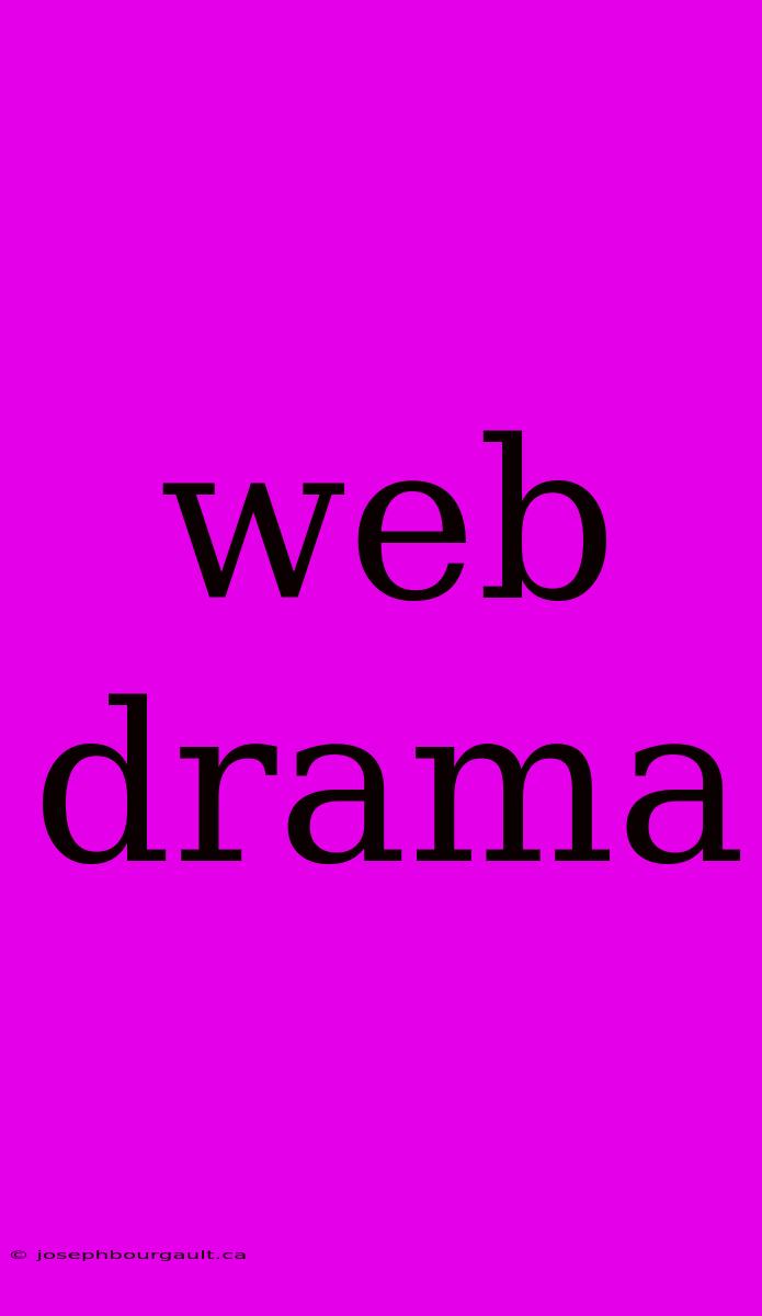 Web Drama