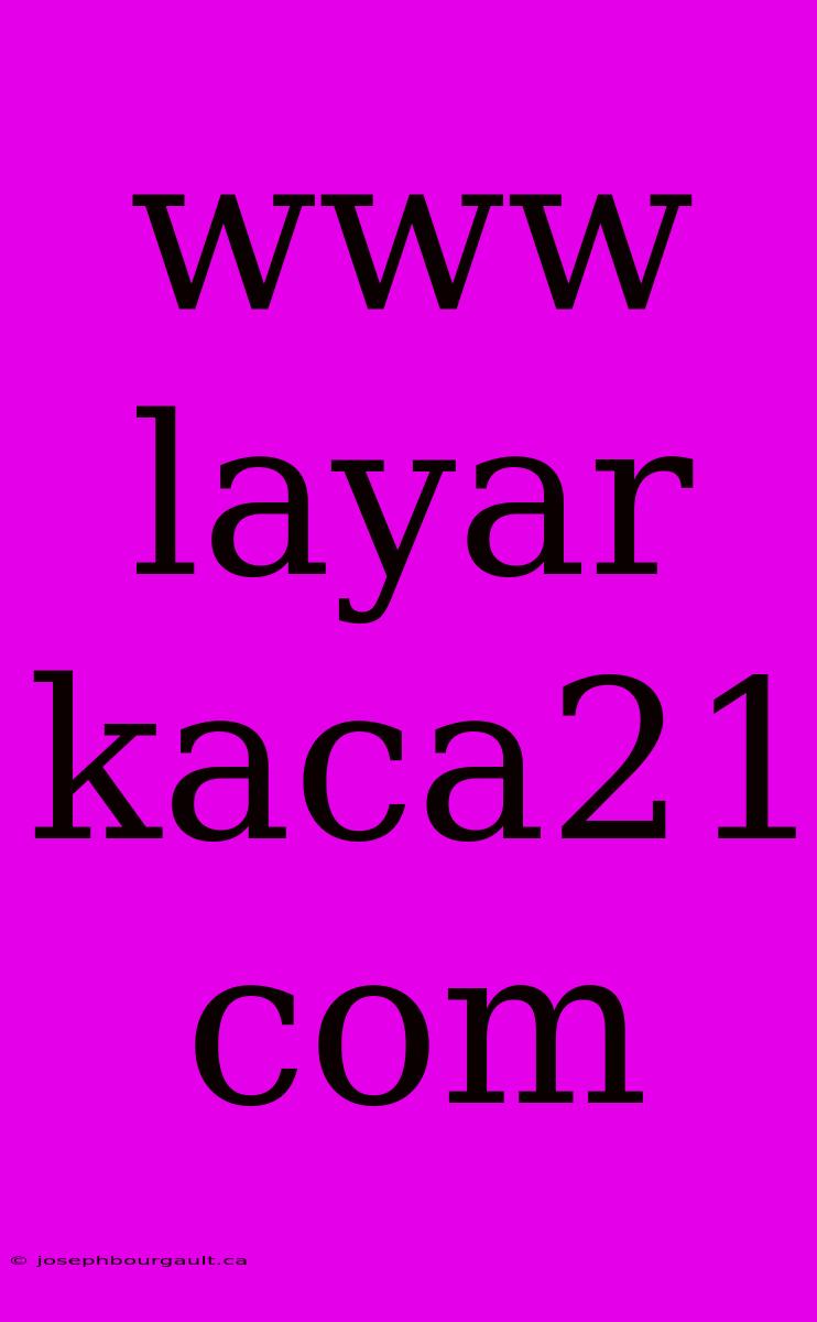 Www Layar Kaca21 Com